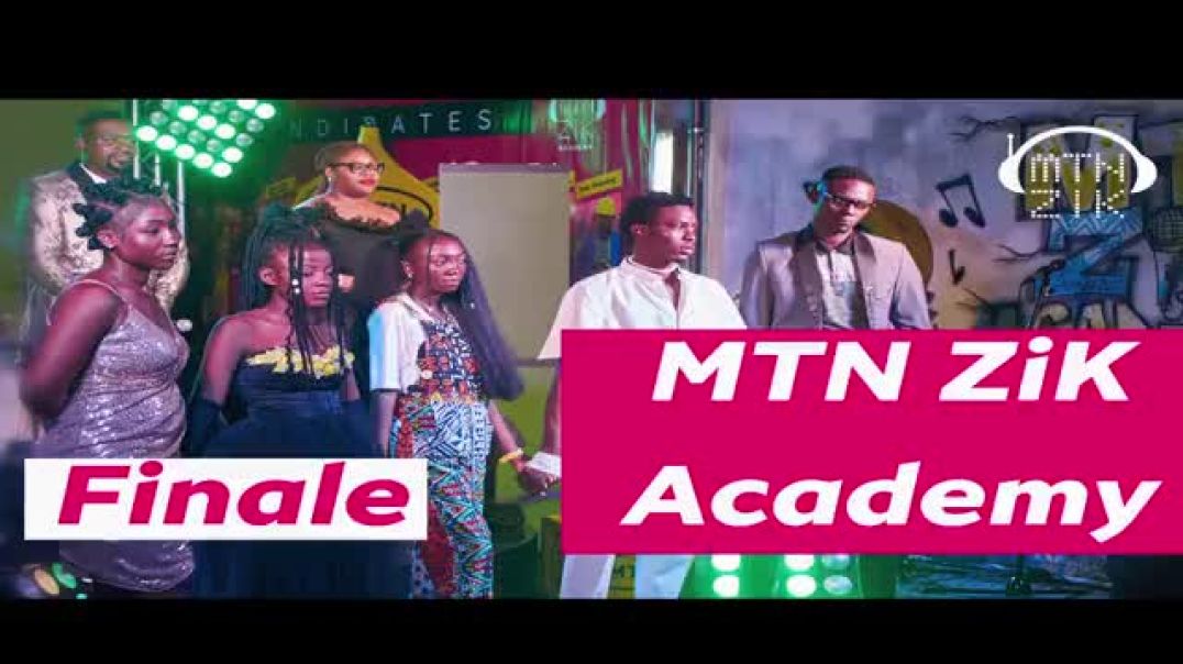 MTN ZiK Academy : La grande finale